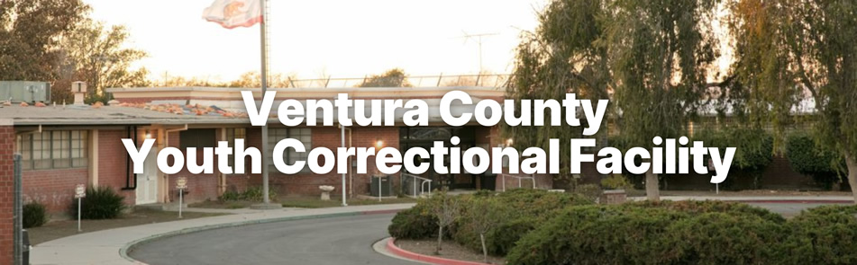 Ventura County Youth Correctional Facility